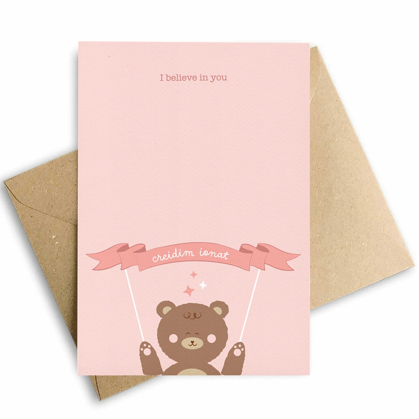 I believe in you card