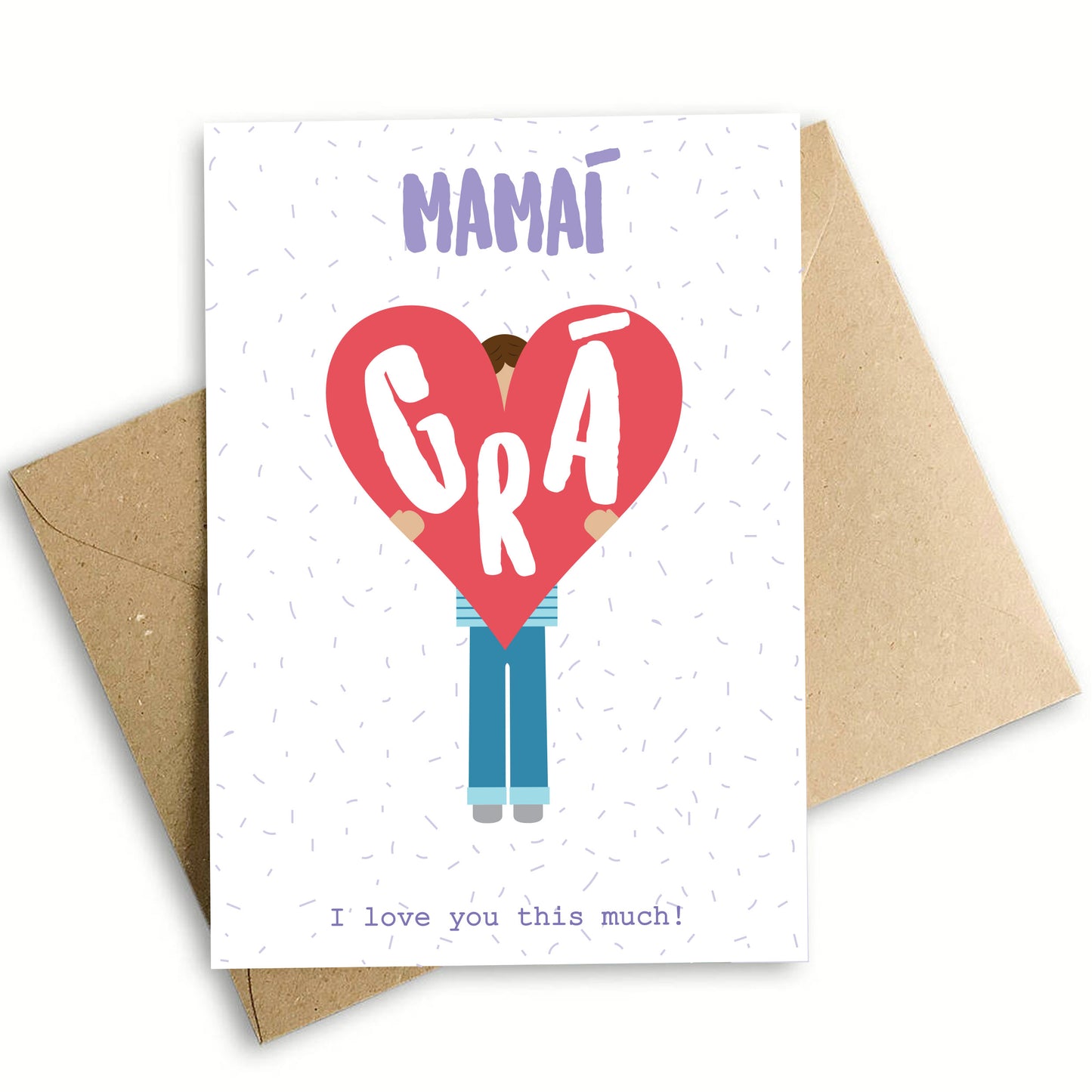 I Love You Mammy - Boy Card