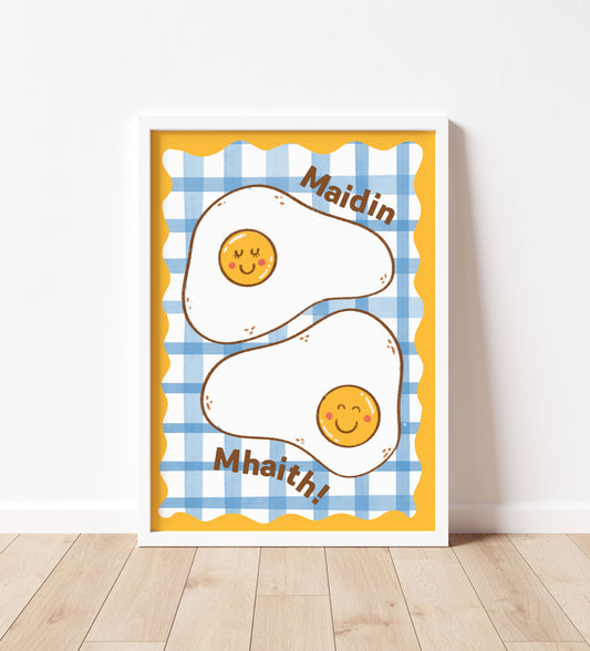 Maidin Mhaith Print