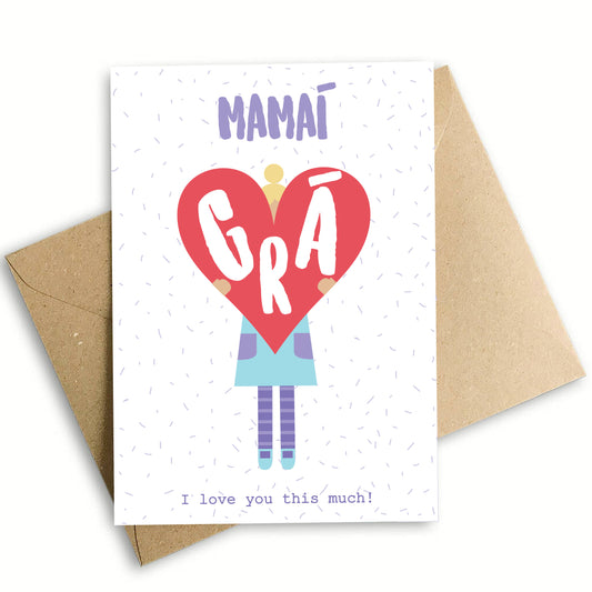 I Love You Mammy - Girl Card